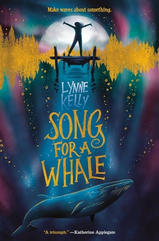 Book cover of Song for a Whale by Lynne Kelly. 