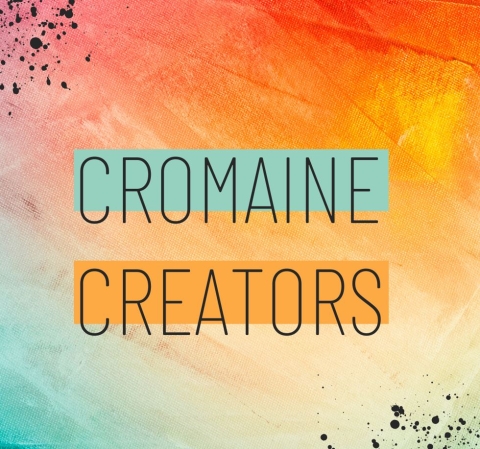 "Cromaine Creators" with a colorful background 